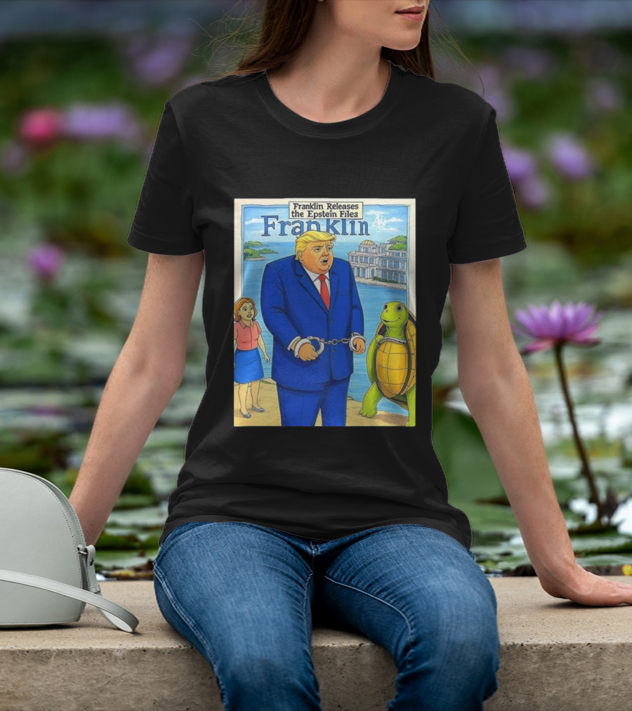 Franklin Releases The Epstein Files Featuring Trump And Turtle T-Shirt