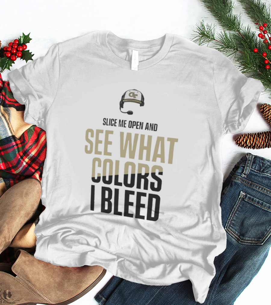 Georgia Tech Yellow Jackets Slice Me Open And See What Colors I Bleed T-Shirt