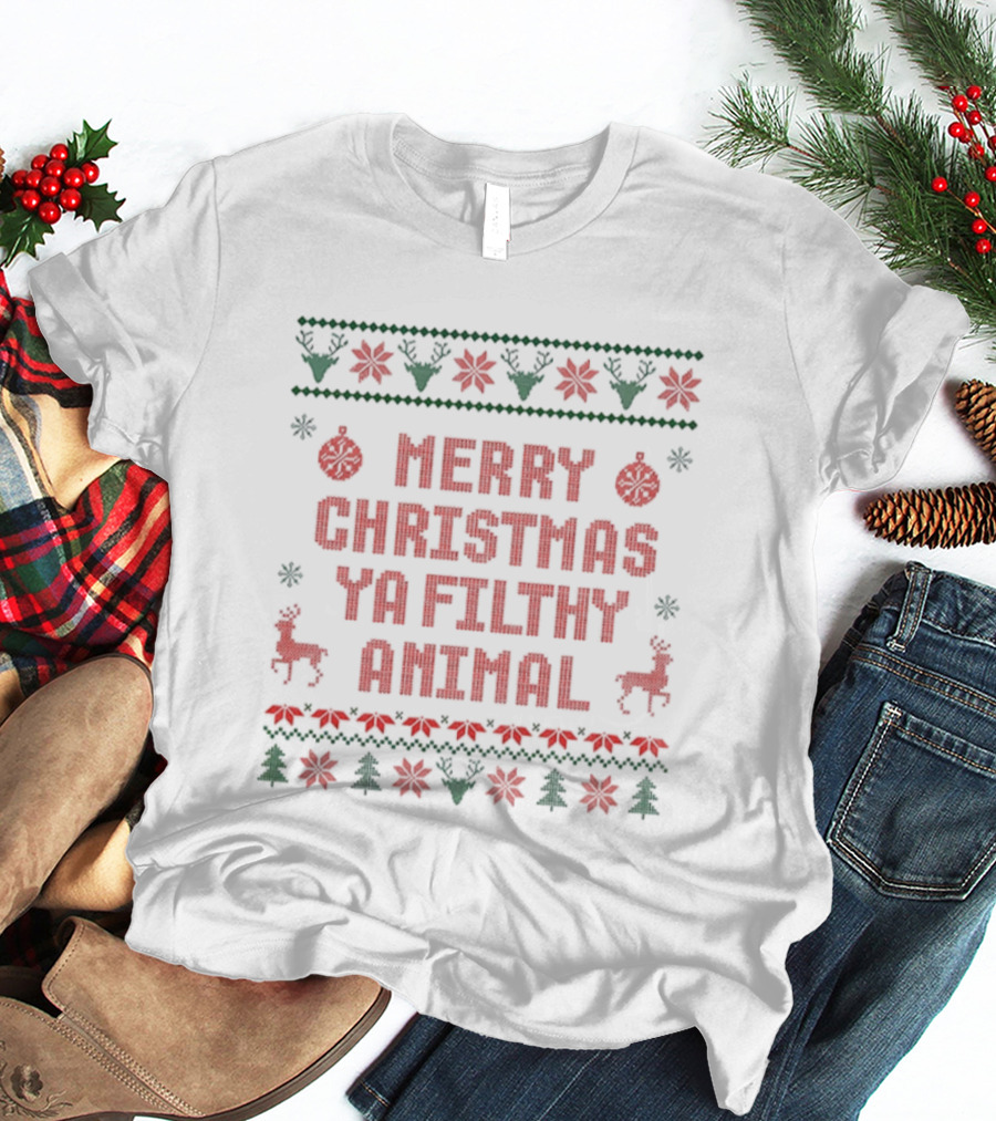 Merry Christmas Ya Filthy Animal Ugly Sweater 2025 Festive Holiday Poinsettia Reindeer T-Shirt