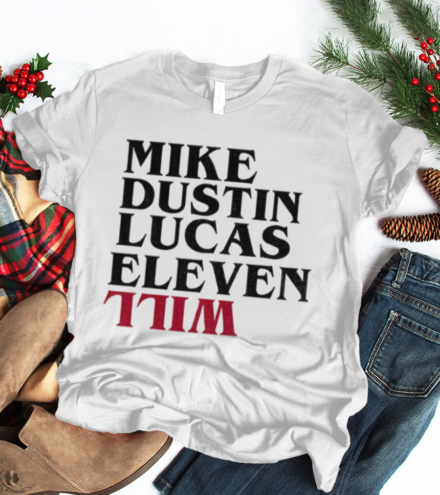 Stranger Things 5 Mike Dustin Lucas Eleven Will T-Shirt