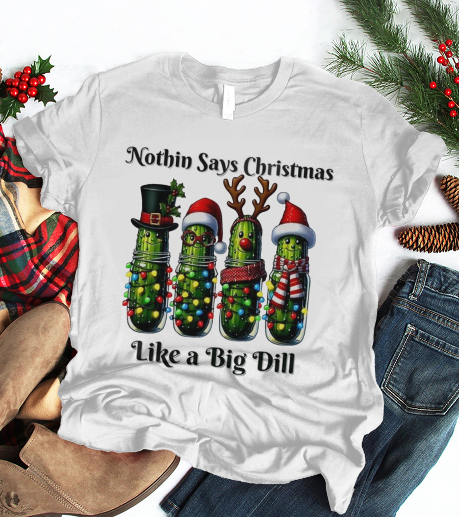 Nothin Says Christmas Like A Big Dill Pickle Jar Lights Reindeer T-Shirt