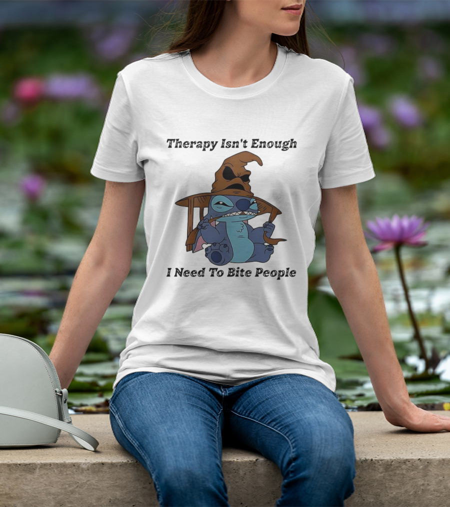 Therapy Isn't Enough I Need To Bite People Stitch Mood T-Shirt