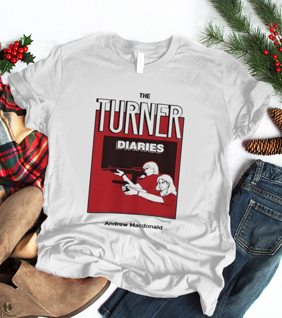 The Turner Diaries Andrew Macdonald Red Cover Art With Figures And Weapon T-Shirt