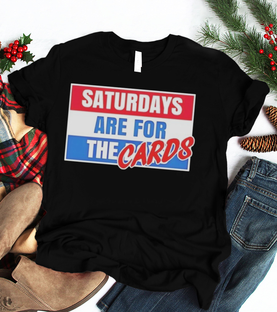 Saturdays Are For The Cards Louisville Cardinals Football T-Shirt