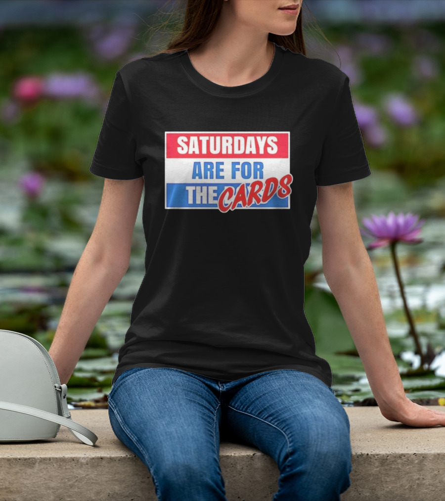 Saturdays Are For The Cards Louisville Cardinals Football T-Shirt