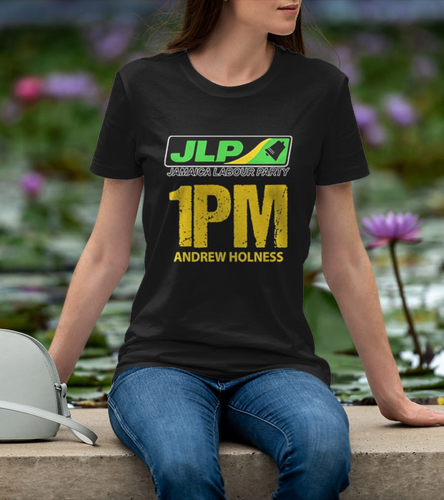 JLP Jamaica Labour Party 1PM Andrew Holness T-Shirt