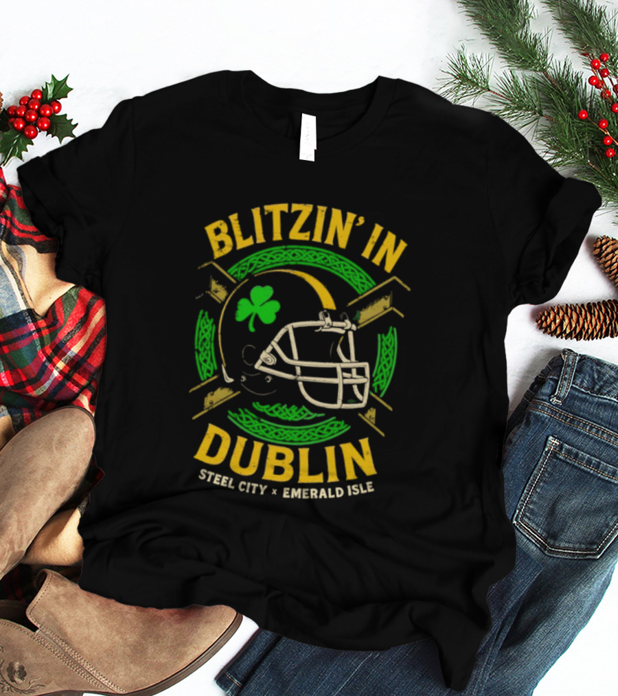 Blitzin’ In Dublin Steel City Emerald Isle Helmet Shamrock T-Shirt