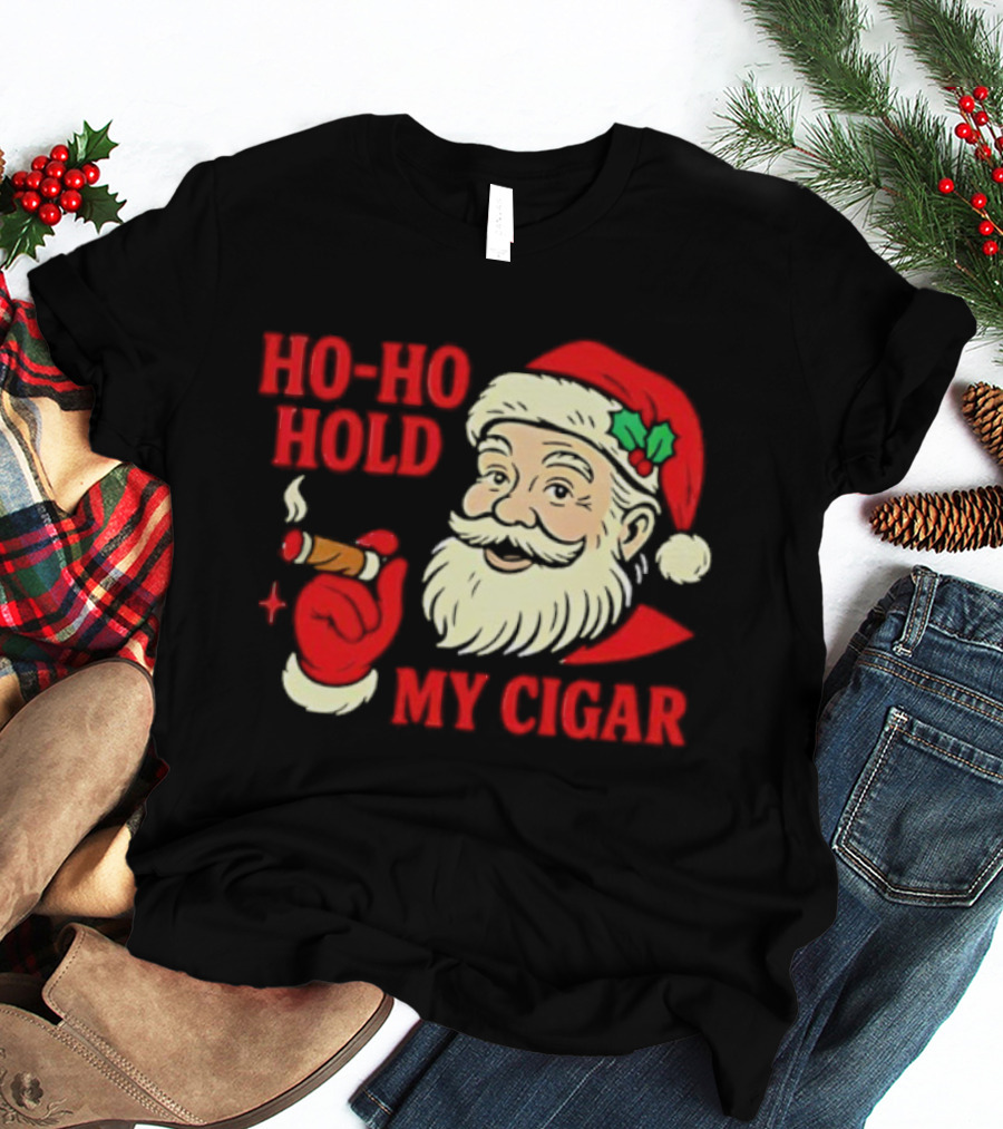 Santa Ho Ho Hold My Cigar Christmas T-Shirt