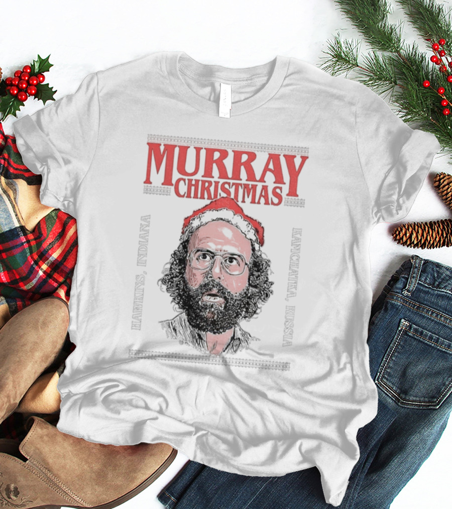Murray Christmas Hawkins Stranger Things Upside Down Monster T-Shirt