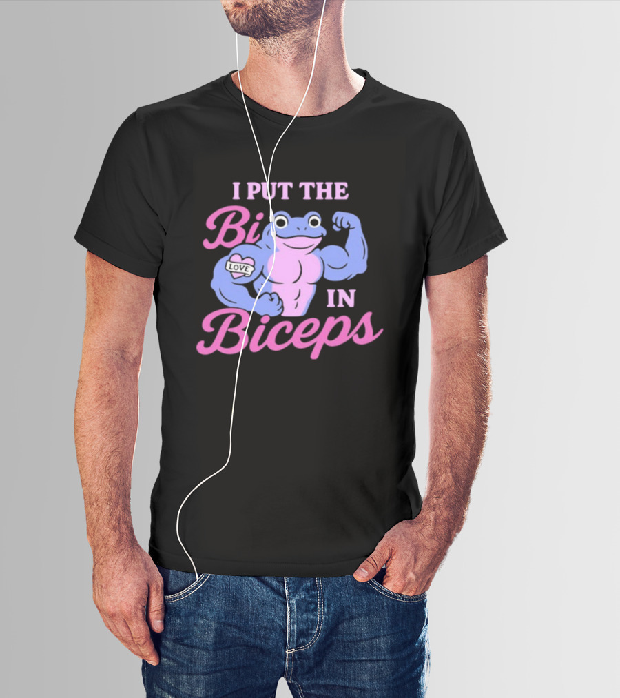 I Put The Bi In Biceps Frog Flexing Muscle Love T-Shirt