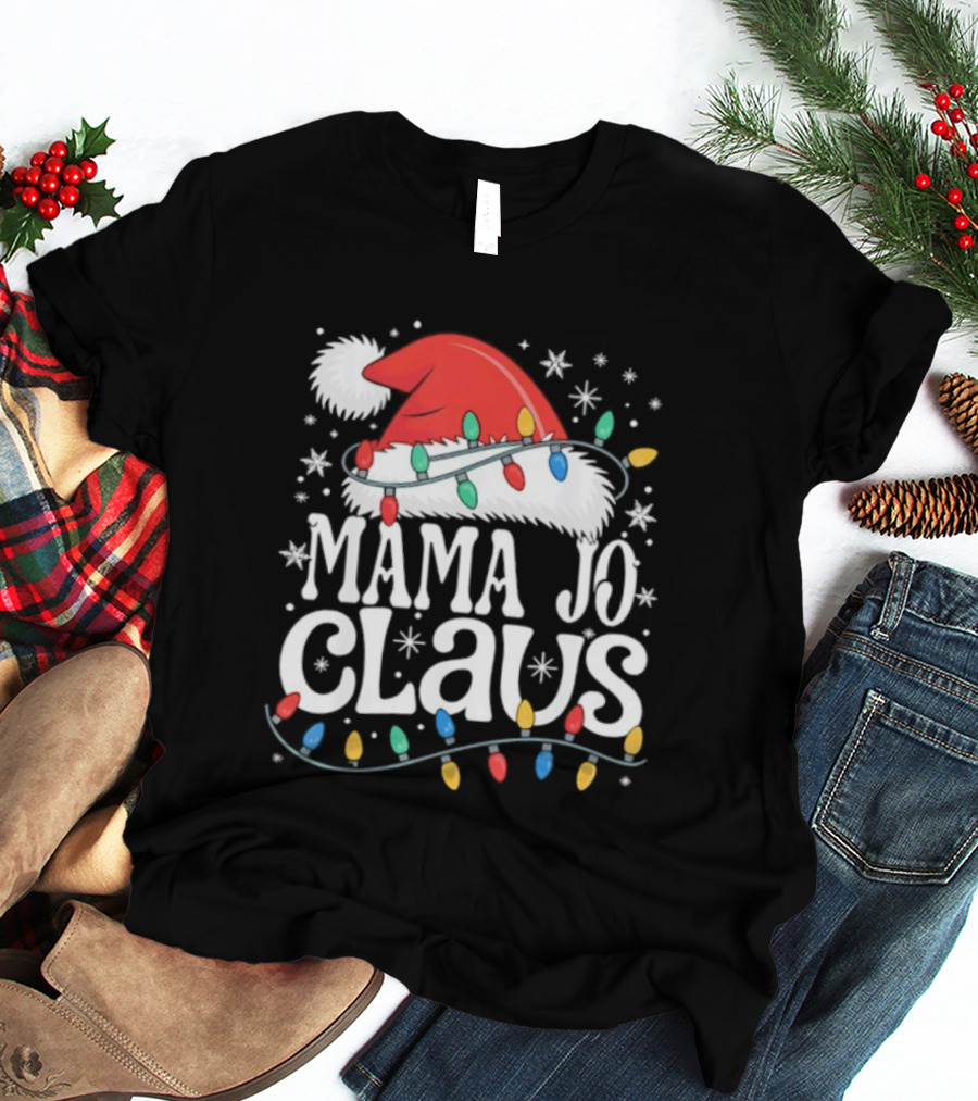 Mama Jo Claus Christmas Hat With Holiday Lights T-Shirt