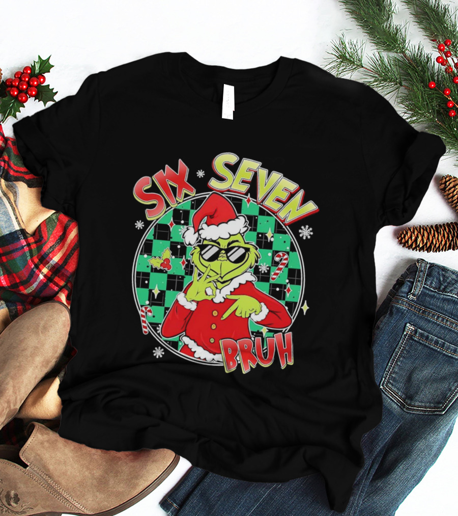 Six Seven Grinch Christmas Bruh Meme Holiday T-Shirt