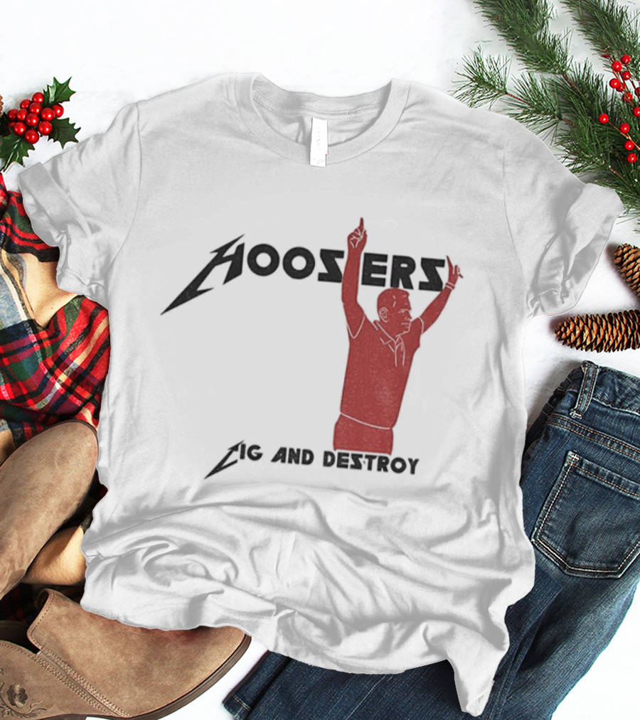 Coach Cignetti Hoosiers Cig And Destroy Indiana Football T-Shirt
