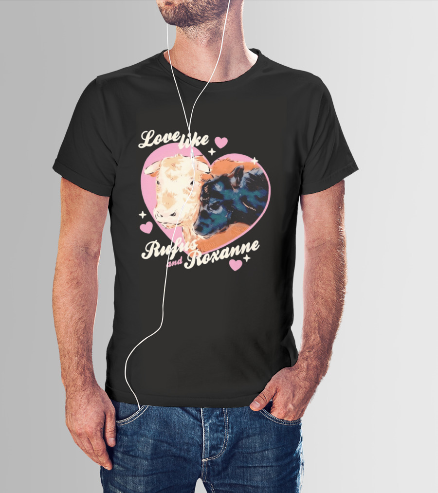 Love Like Rufus And Roxanne Heart Cows Pink Romance T-Shirt