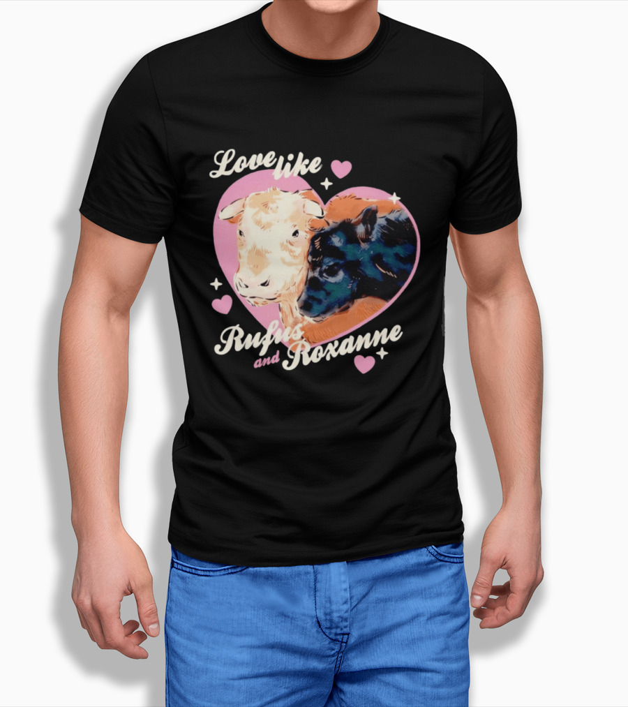 Love Like Rufus And Roxanne Heart Cows Pink Romance T-Shirt
