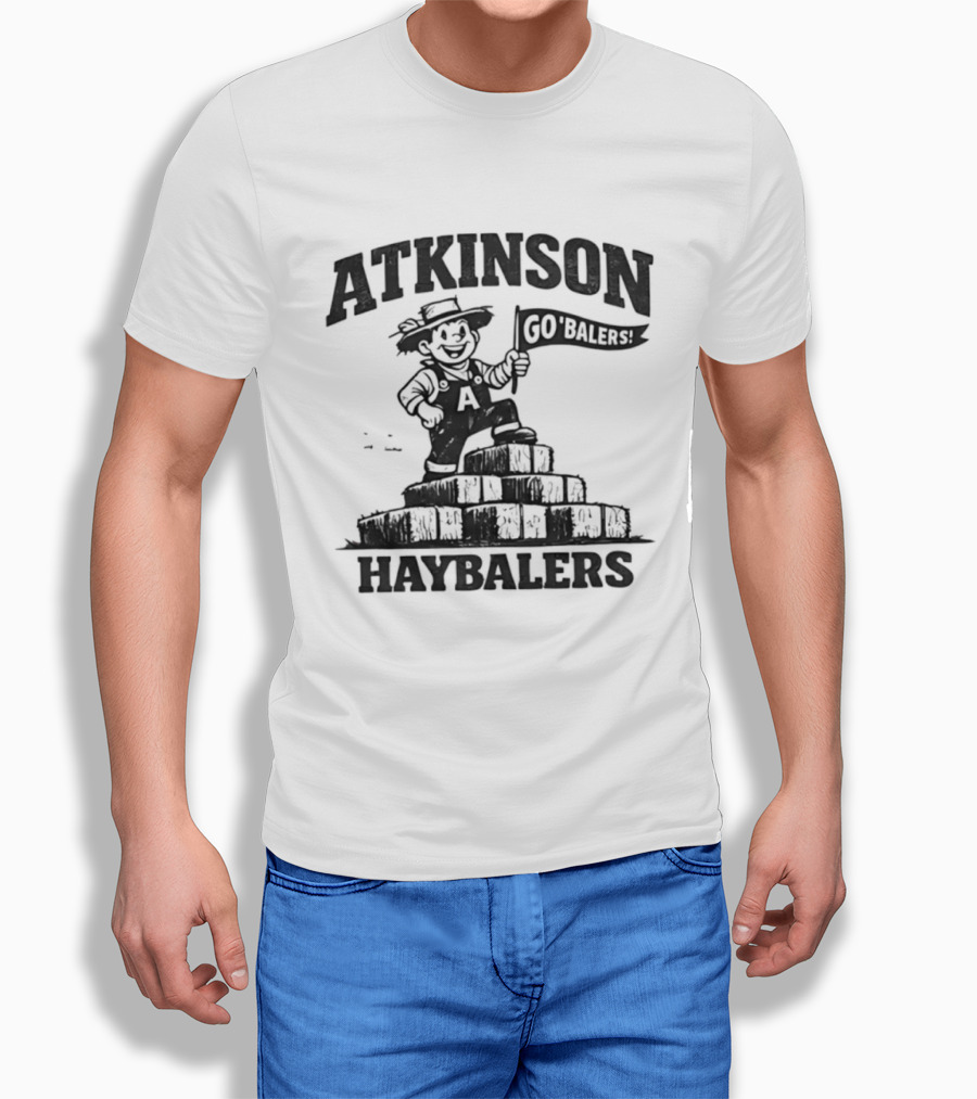 Atkinson Haybalers Go Balers Flag Farmer On Hay Bales T-Shirt