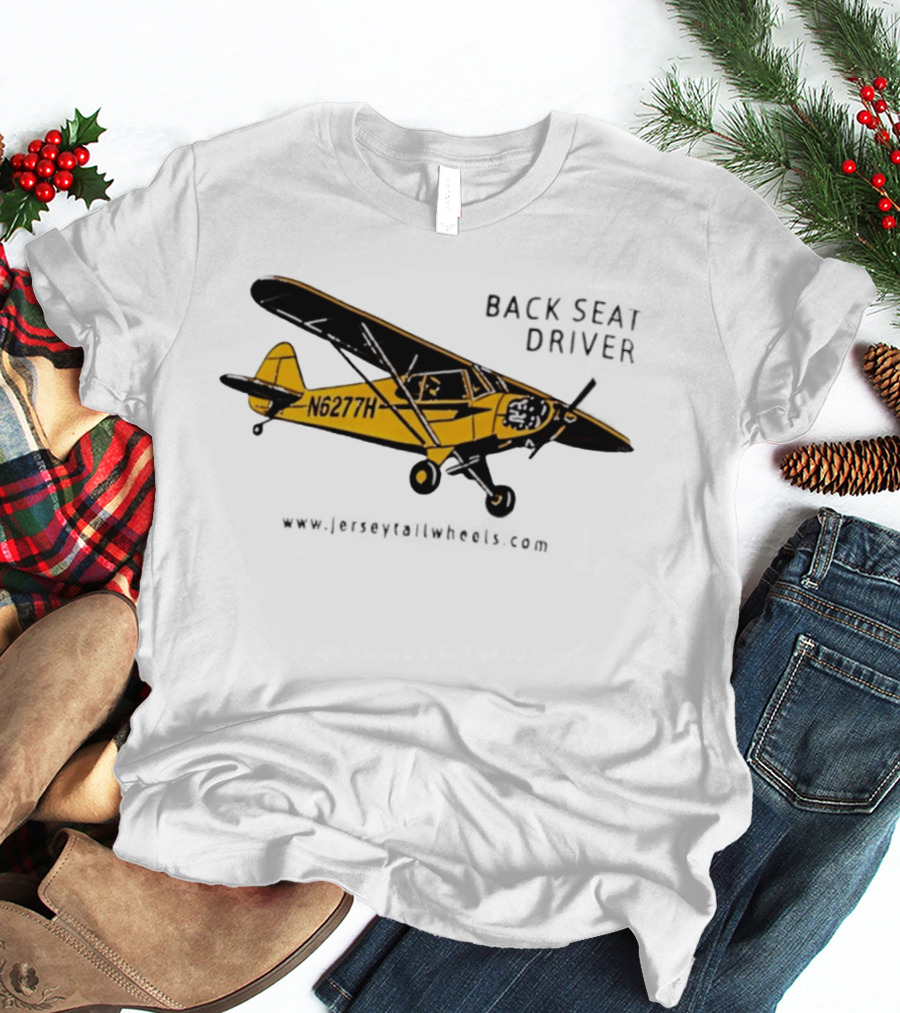 Back Seat Driver N6277H Yellow Aircraft T-Shirt