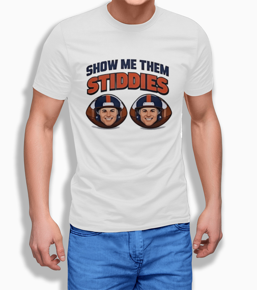 Denver Broncos Show Me Them Stiddies Football Helmets Faces T-Shirt