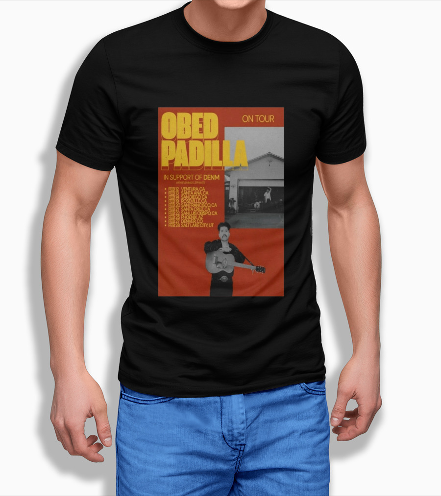 Obed Padilla On Tour 2026 In Support Of DENM Ventura San Francisco Denver Salt Lake City T-Shirt