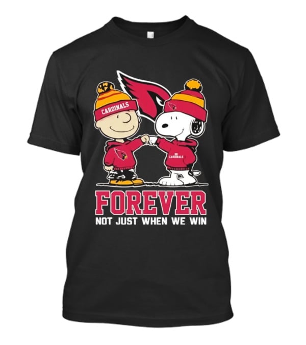 Peanut Snoopy Charlie Brown Cardinals Forever Not Just When We Win T-Shirt