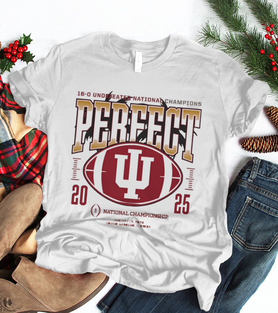 Indiana Hoosiers 2025 Perfect Season Undefeated National Champions Football T-Shirt