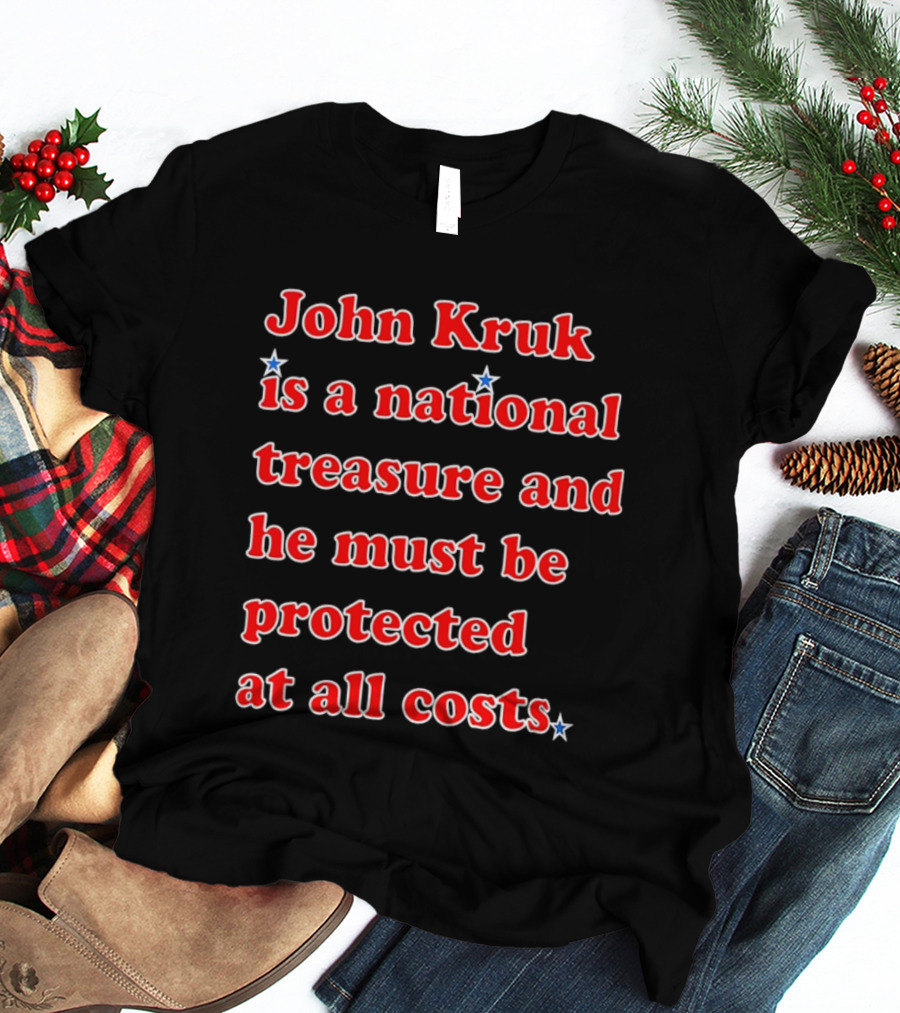 John Kruk Is A National Treasure Protect At All Costs MLB Star T-Shirt