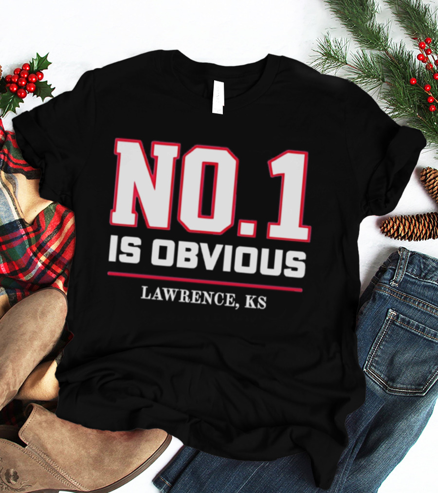 No 1 Is Obvious Lawrence KS T-Shirt