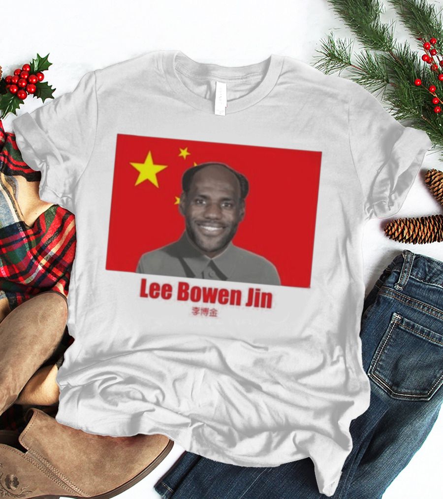 China Flag Parody Lee Bowen Jin Lebron James T-Shirt