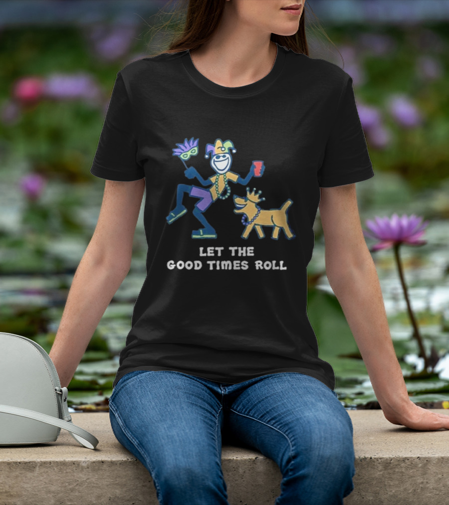 Let The Good Times Roll Mardi Gras Jester And Dog Parade Fun T-Shirt