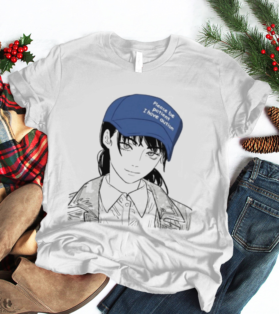 Please Be Patient I Have Autism Manga Chainsaw Girl Hat T-Shirt