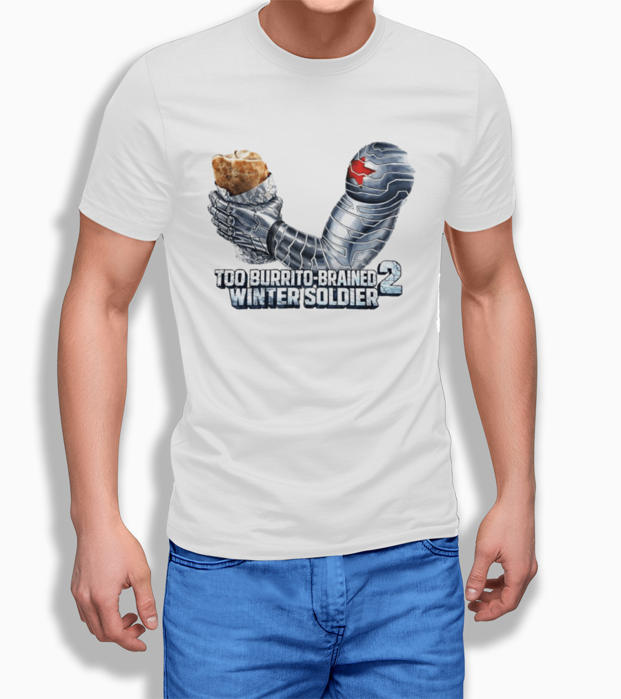 Too Burrito Brained Winter Soldier Arm Holding Burrito 2 T-Shirt