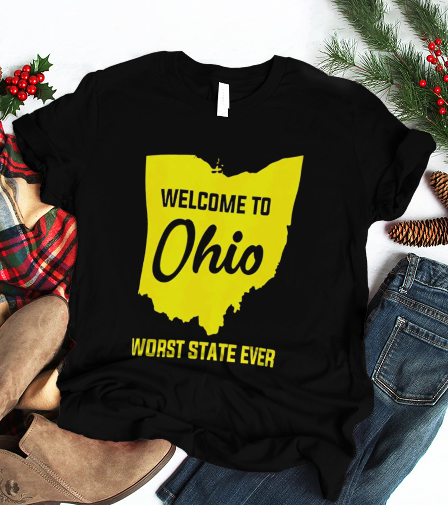 Welcome To Ohio Worst State Ever Map T-Shirt