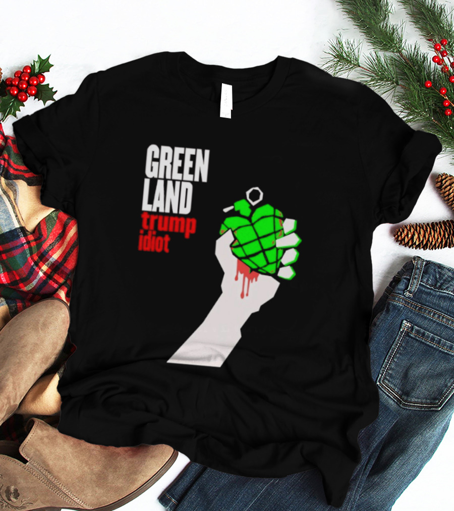 Greenland Green Day Trump Idiot Hand T-Shirt