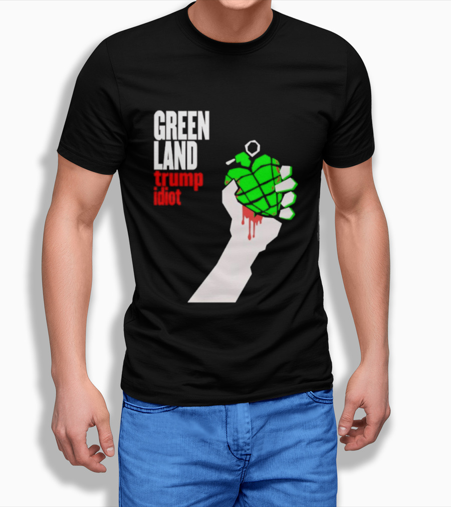 Greenland Green Day Trump Idiot Hand T-Shirt