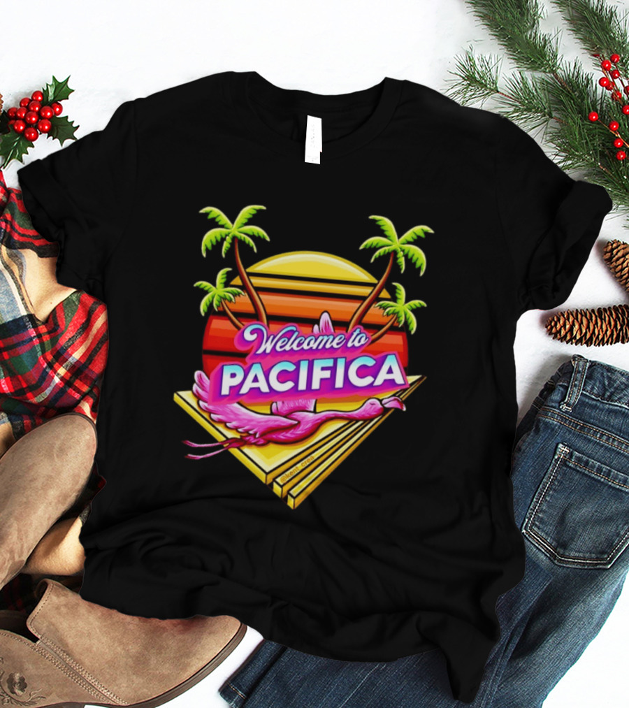 Welcome To Pacifica Flamingo Sunset Palms T-Shirt
