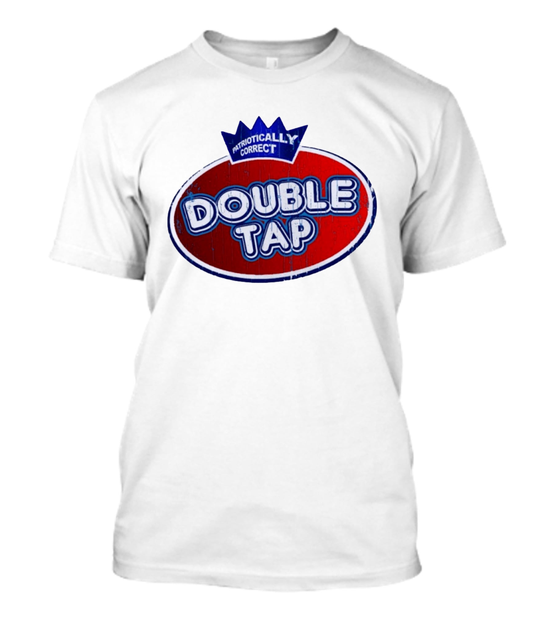 Patriotically Correct Double Tap Oval Design With Crown T-Shirt