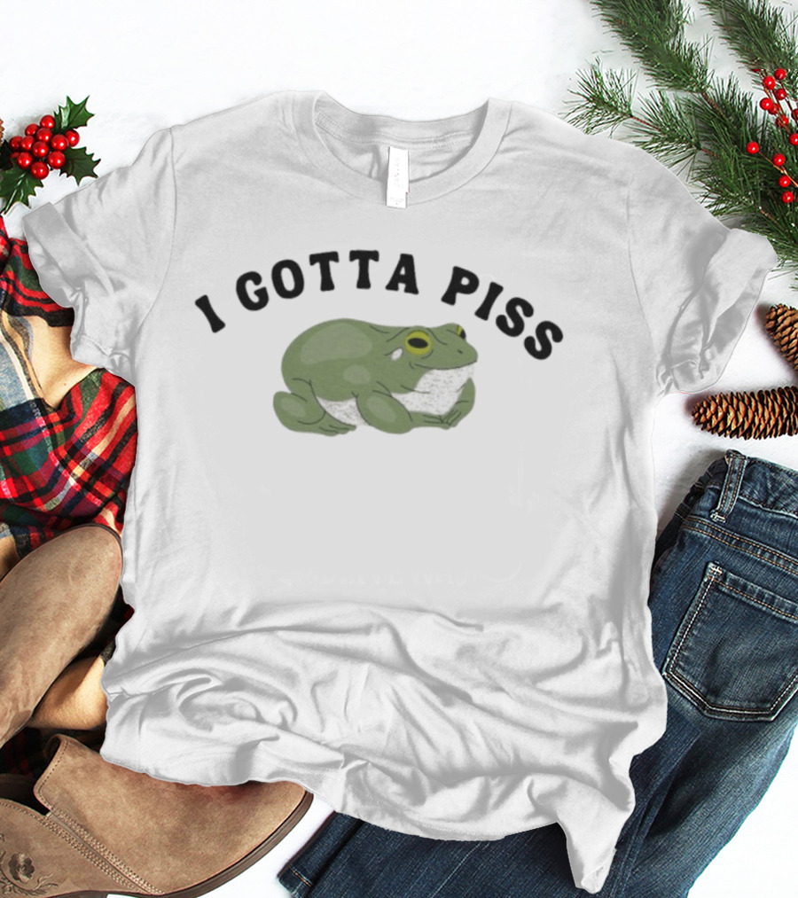 I Gotta Piss Frog Meme Humor T-Shirt