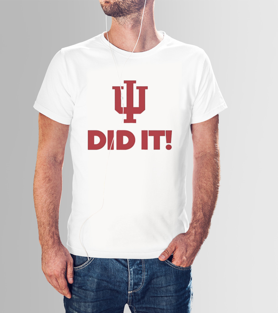 Indiana Hoosiers IU Did It Victory T-Shirt