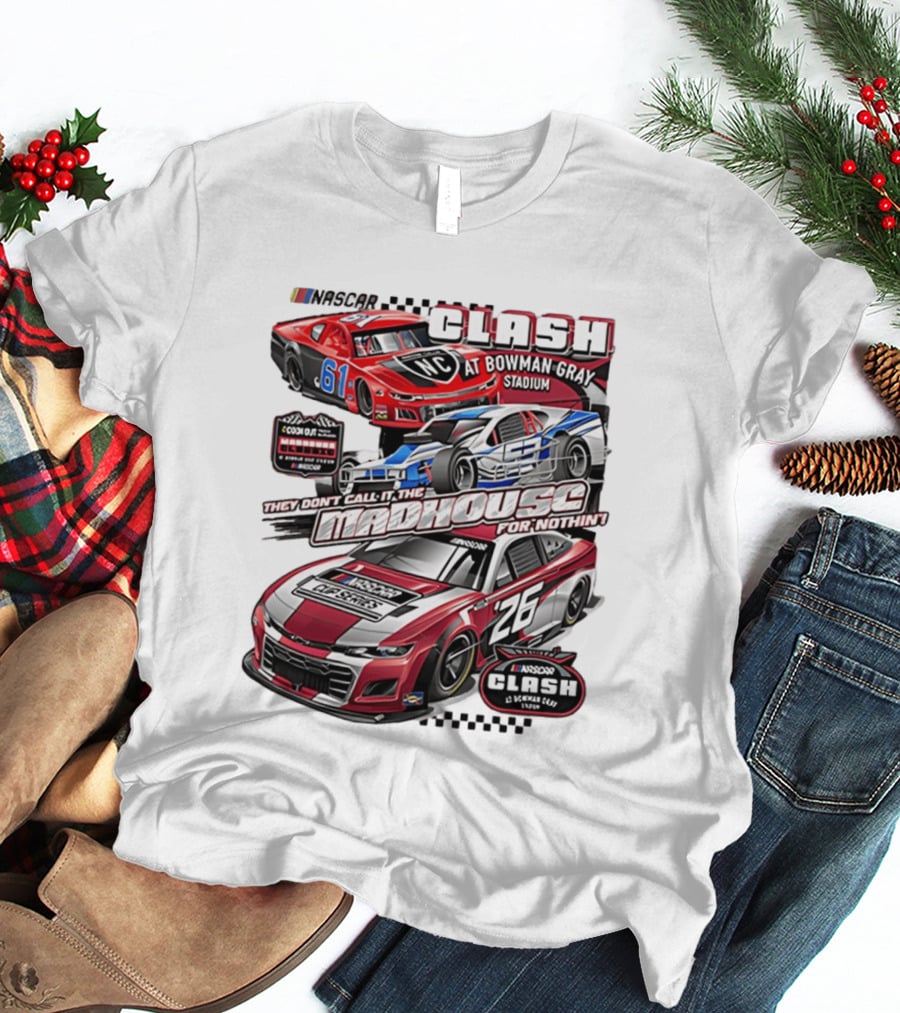 NASCAR Clash At Bowman Gray Stadium 2026 Madhouse Racing Event T-Shirt