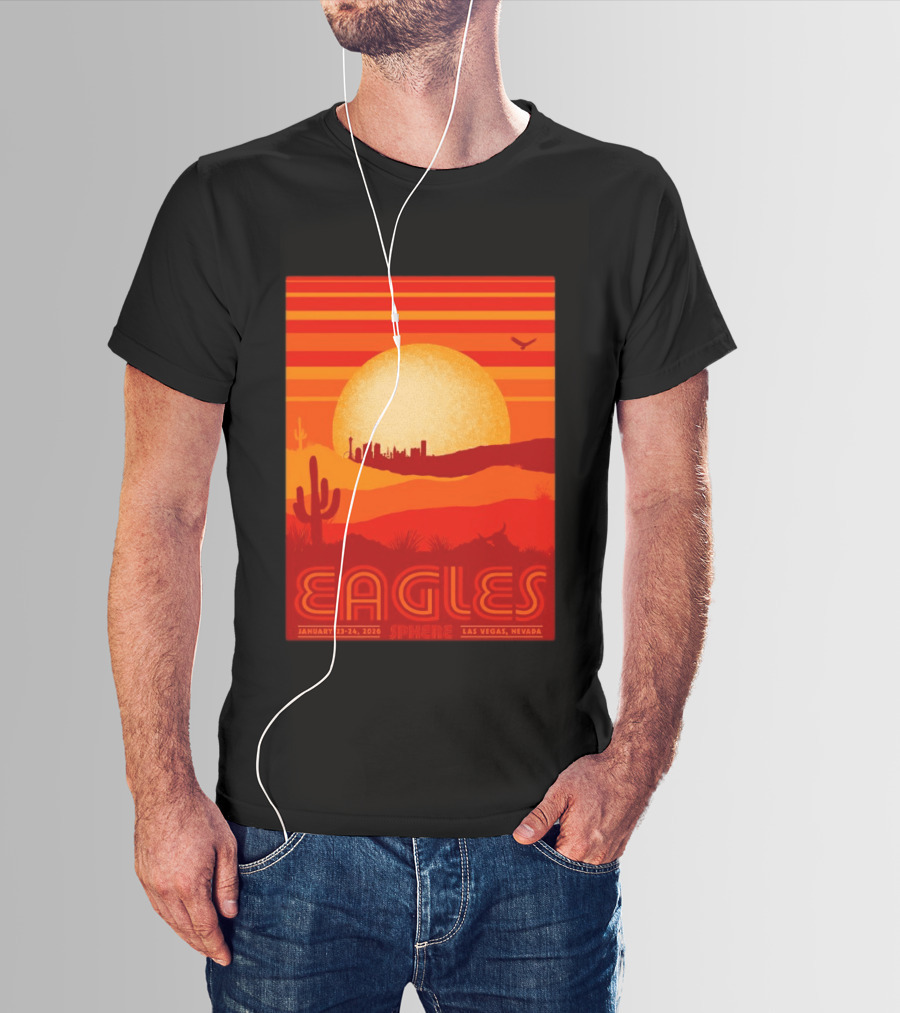 Eagles Live 2026 Sphere Las Vegas January 23 24 Desert Sunset T-Shirt