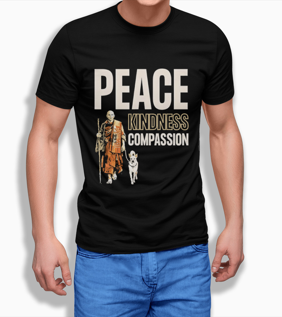 Peace Kindness Compassion Monk And Aloka Dog Walking For Peace T-Shirt