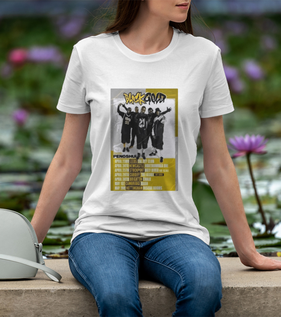 Blackgold Tour 2026 Leeds Newcastle Stockport Cardiff Brighton Cambridge Nottingham Pengshui T-Shirt