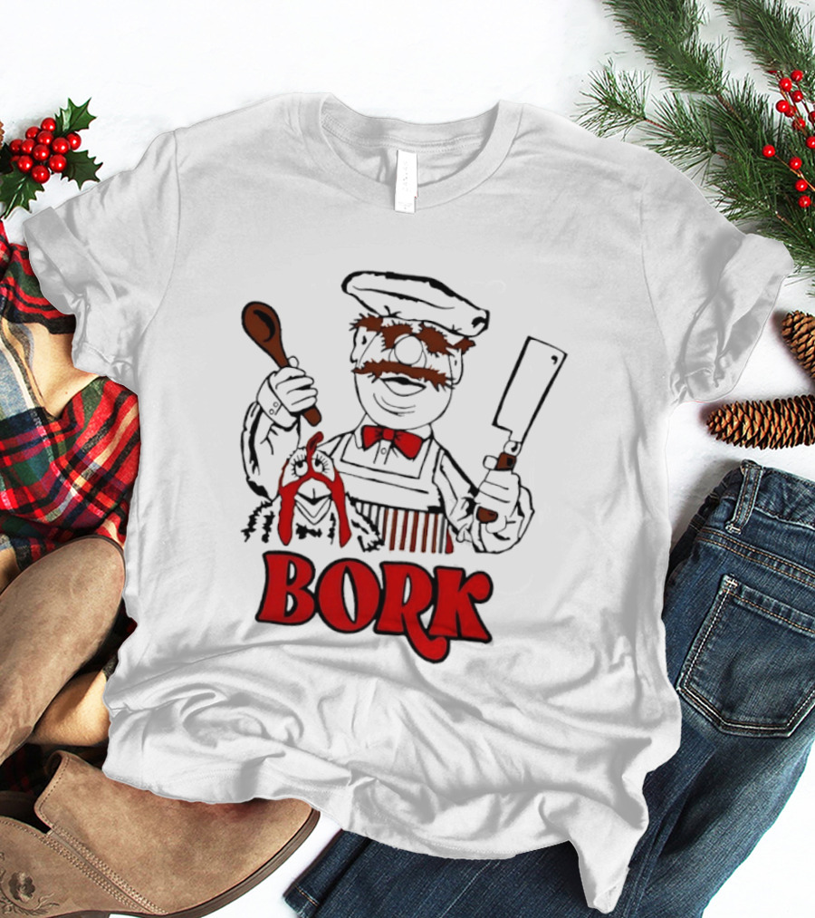 Bork Swedish Chef Muppets Kitchen Humor T-Shirt