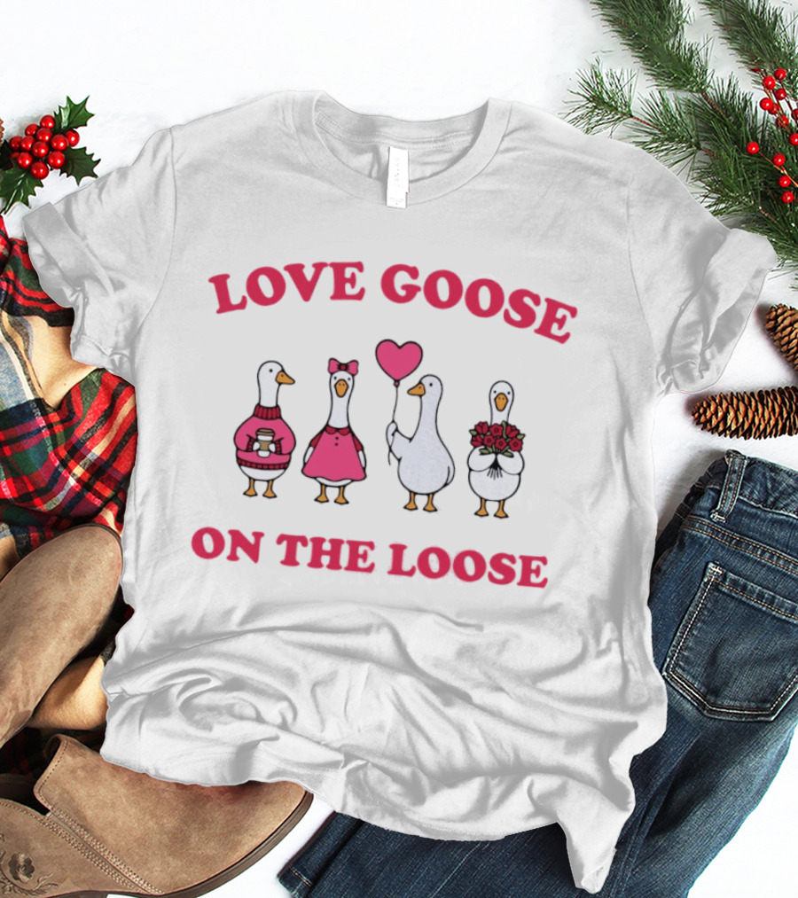 Love Goose On The Loose Valentine Geese With Hearts And Flowers T-Shirt
