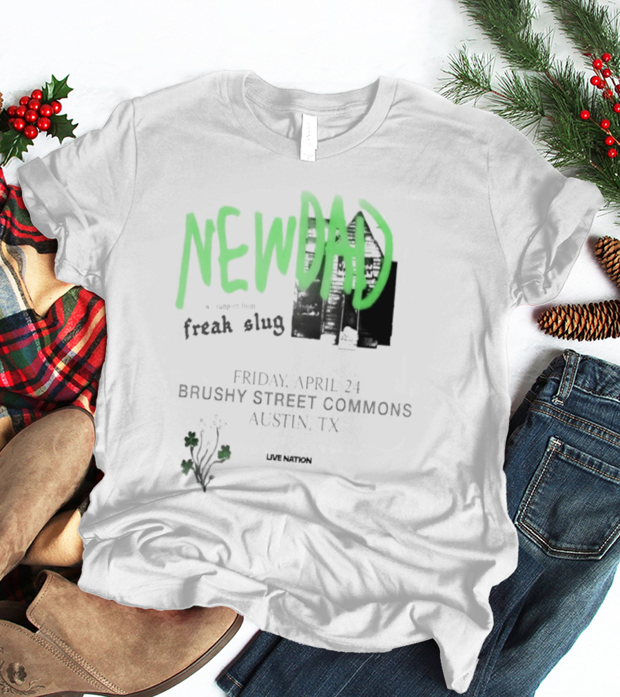 Newdad Live At Empire Control Room Austin TX April 24 2026 Concert Event T-Shirt
