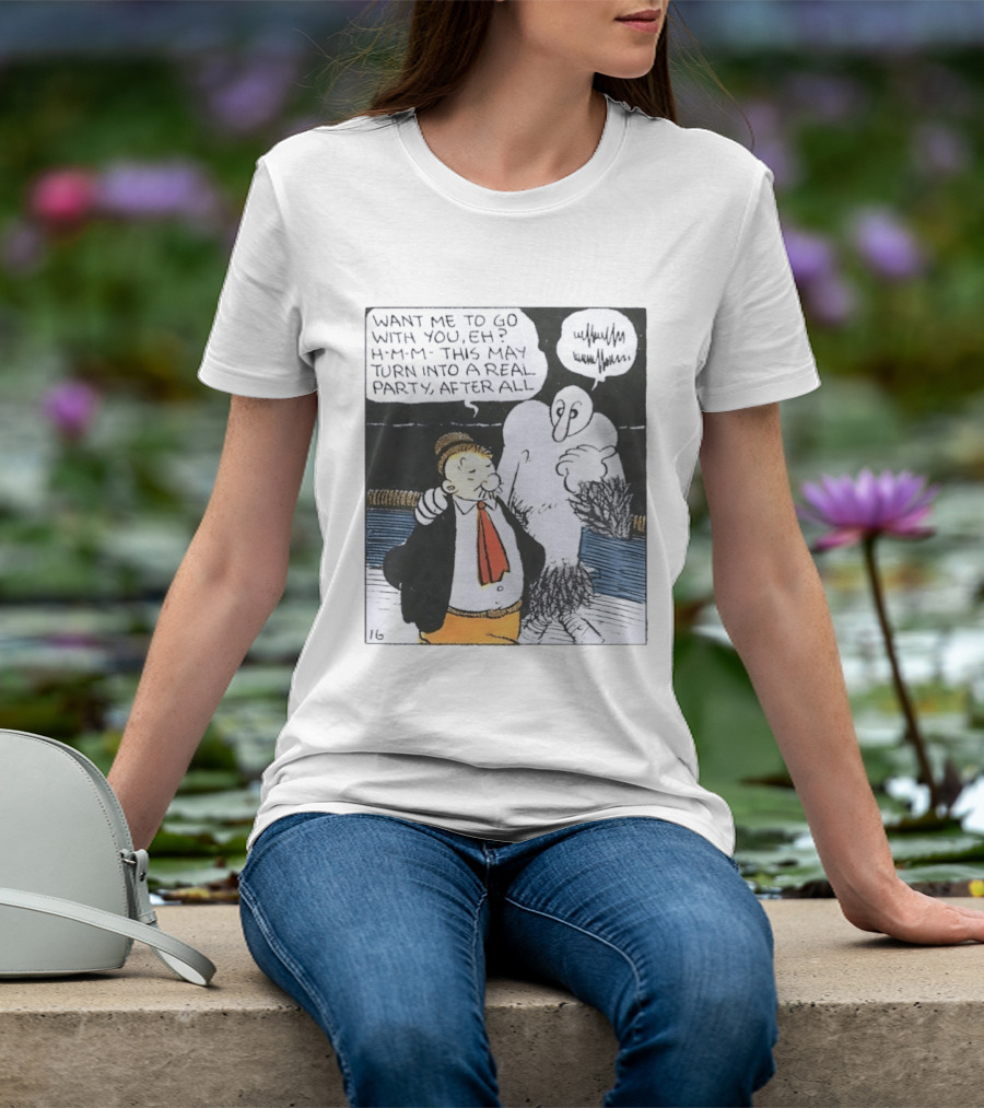 Popeye Comic Want Me To Go With You This May Turn Into A Real Party T-Shirt