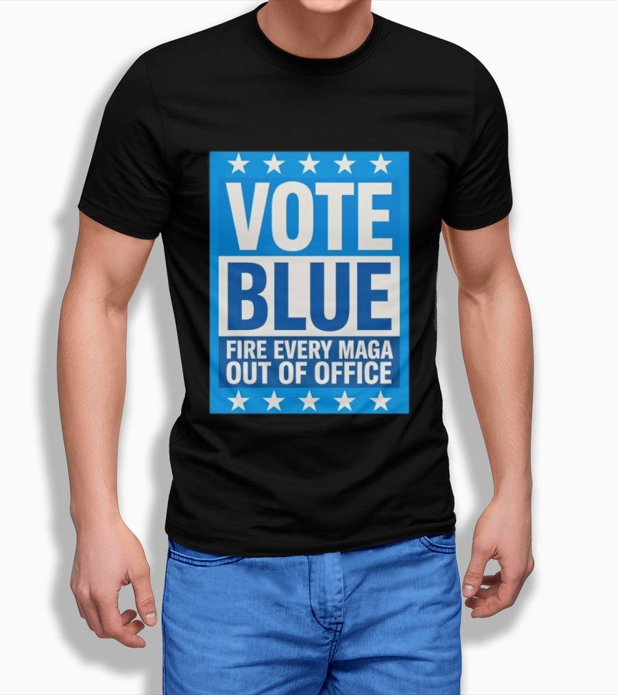 Vote Blue Fire Every MAGA Out Of Office Stars Border T-Shirt