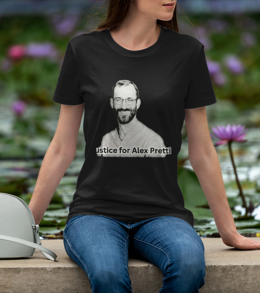 Justice For Alex Pretti Memorial T-Shirt
