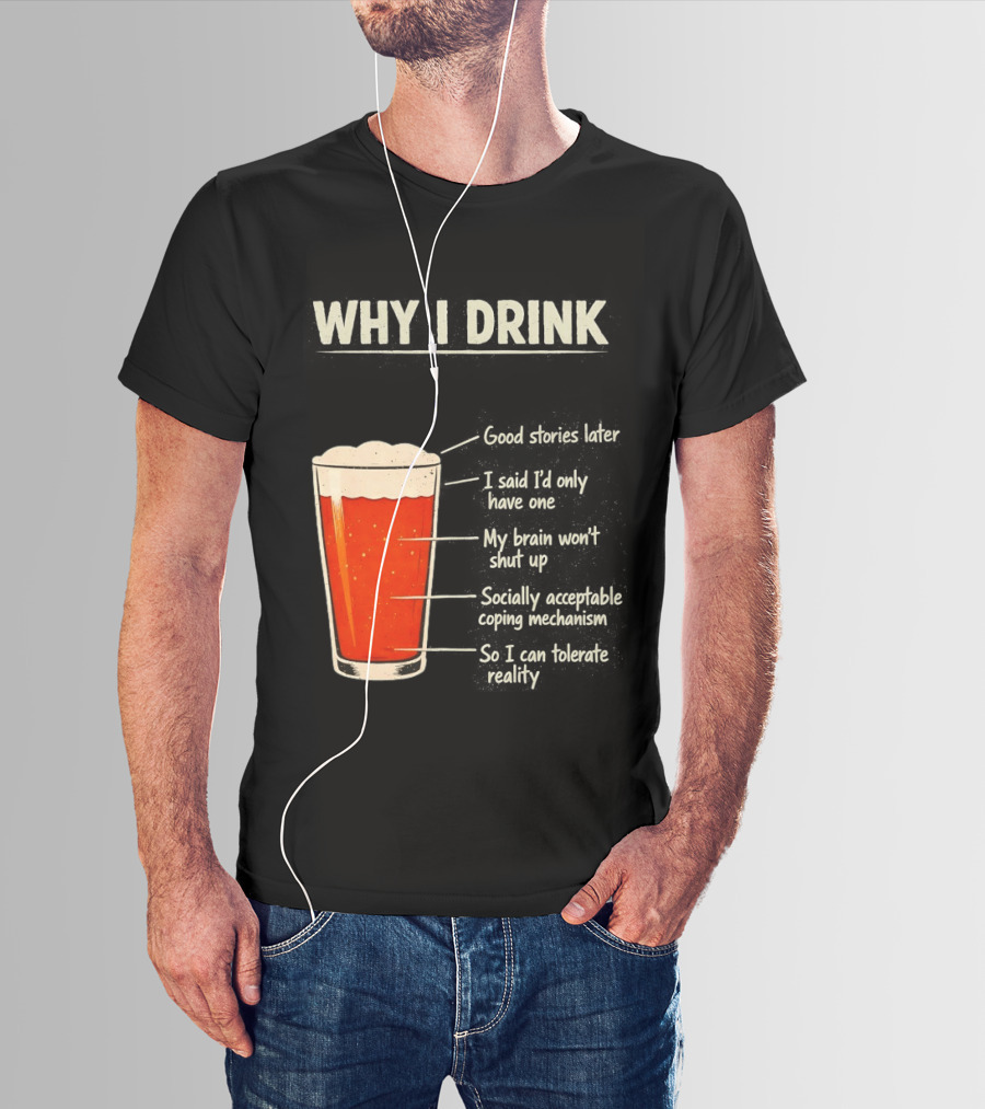 Why I Drink Beer Level Chart Vintage Humor T-Shirt