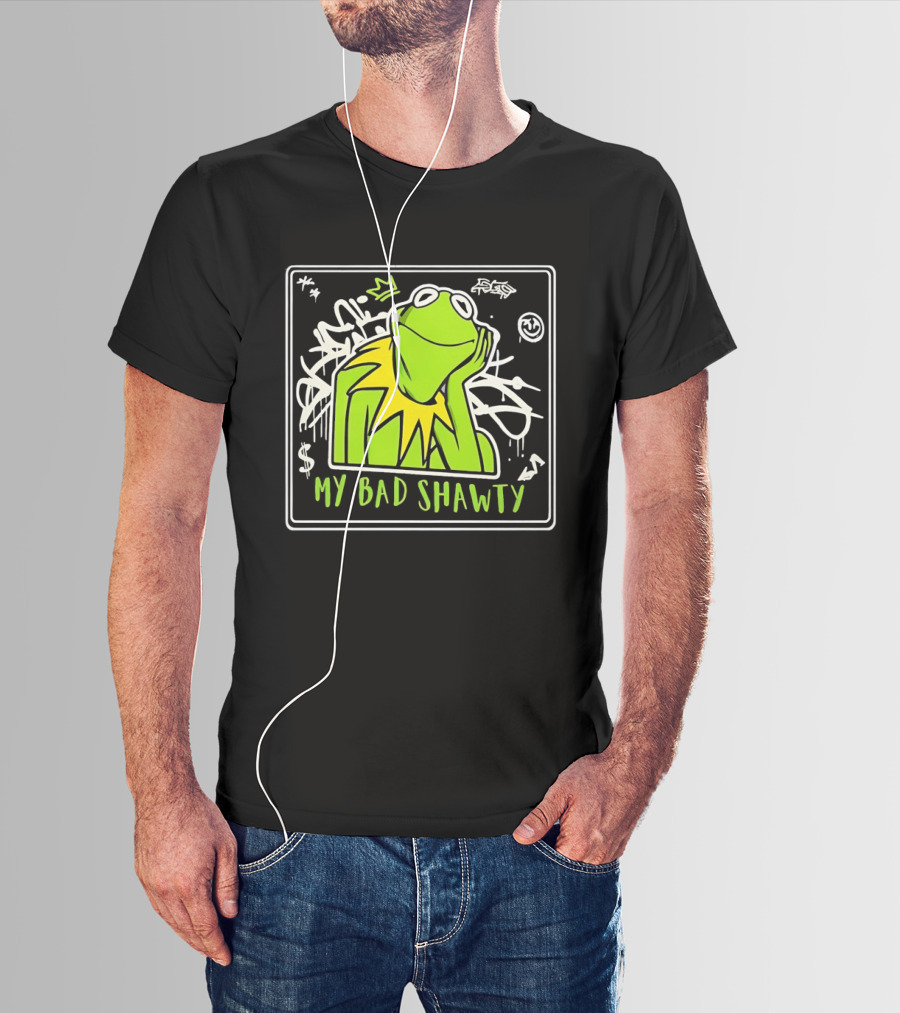 Frog Kermit My Bad Shawty Graffiti Art Style With Crown T-Shirt